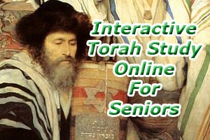 Interactive Torah Study Online for Seniors
