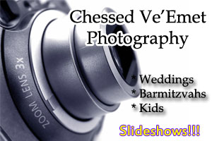 Photography and Slideshows by Chessed Ve'Emet
