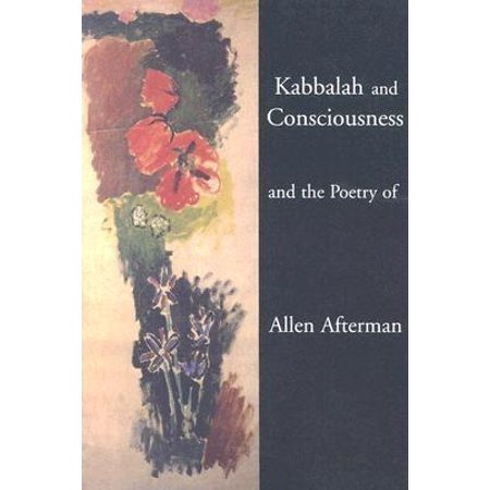 Kabbalah and Consciousness – Allen Afterman – Book Review