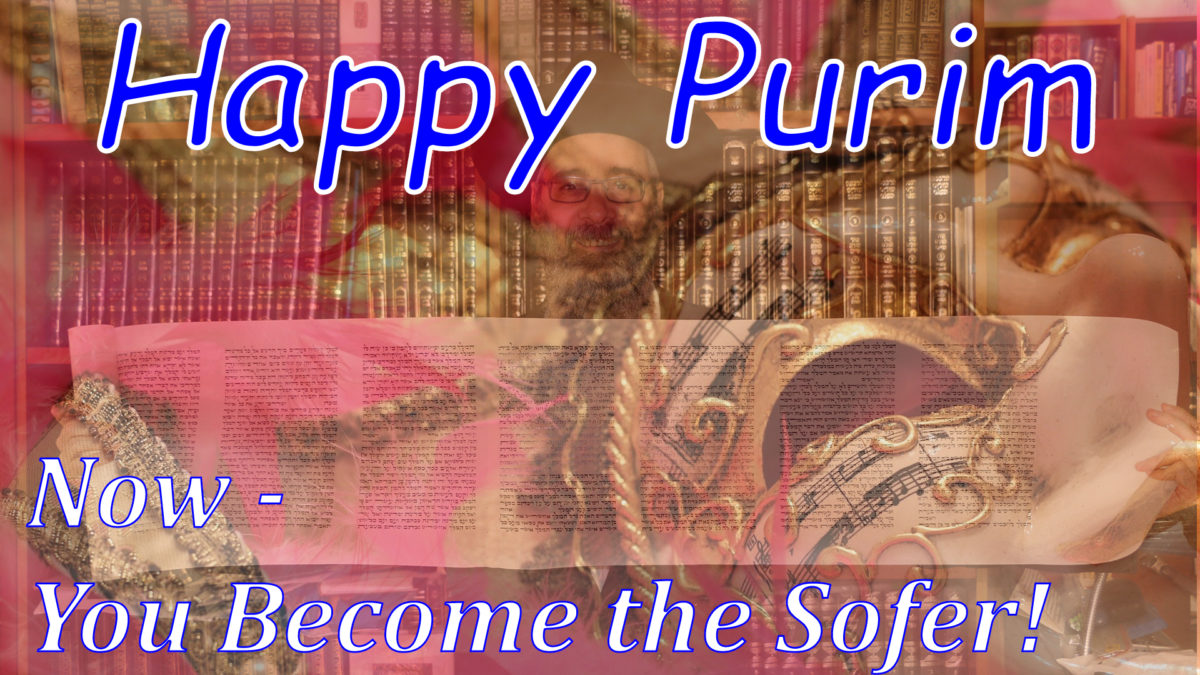 Happy Purim! Masks! Now YOU Become the Sofer!