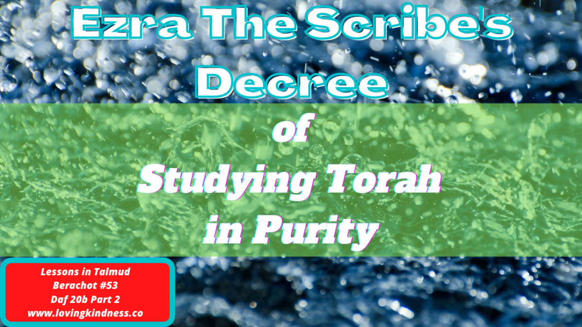 Ezra the Scribe Decree Mikvah Lessons in Talmud Berachot